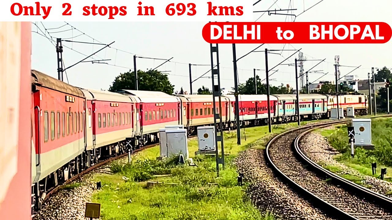 Only 2 Stops in 693 KM! Delhi to Bhopal in Karnataka Sampark Kranti Express
