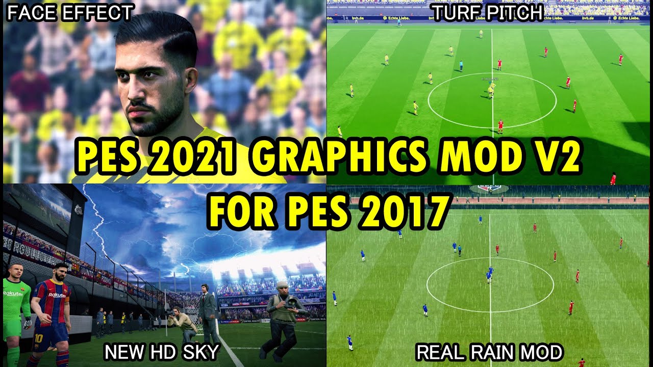 PES 2017 GRAPHICS MOD V2 LIKE PES 2021 COMPATIBLE WITH ALL PATCH