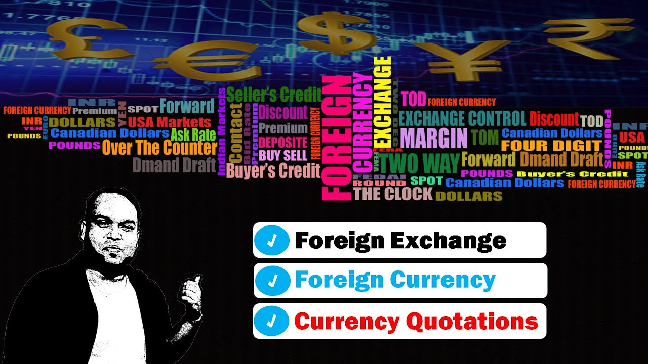How to pass  Foreign Exchange  Operation? Topic  Foreign Exchange Currency Quotations and Example