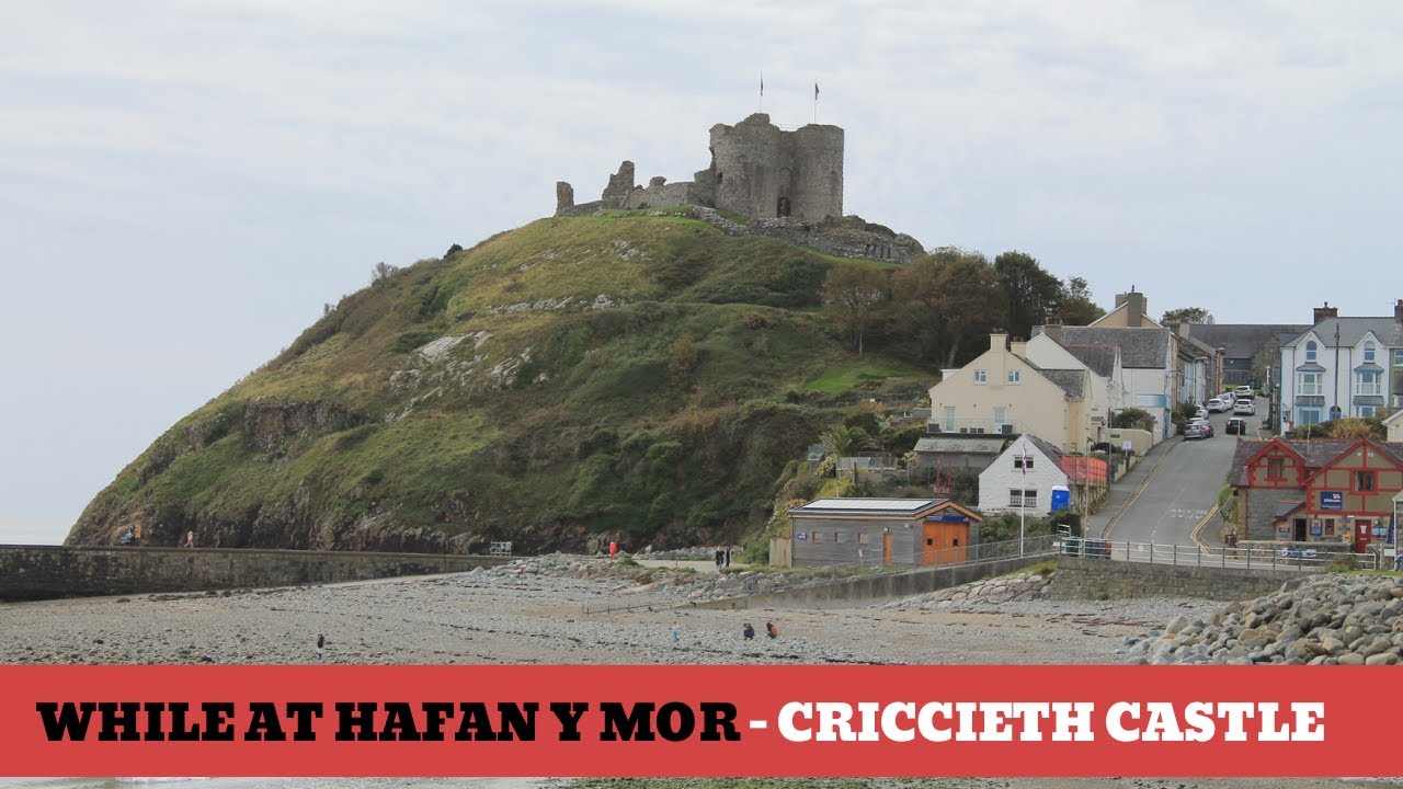 While at Haven, Hafan Y Mor, we visited Criccieth Castle, North Wales, UK