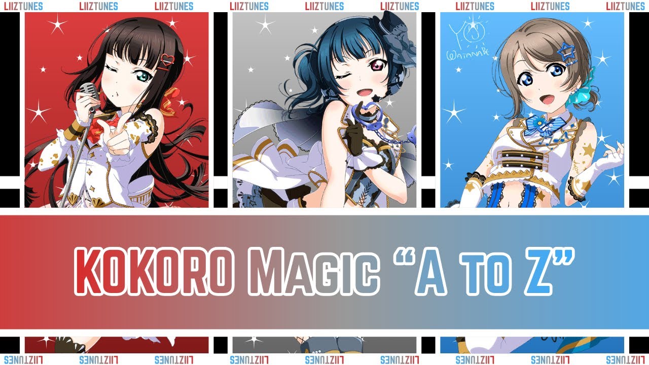 ↳ ❝ [KOKORO Magic "A to Z" - Yoshiko, Dia, You] ¡! ❞