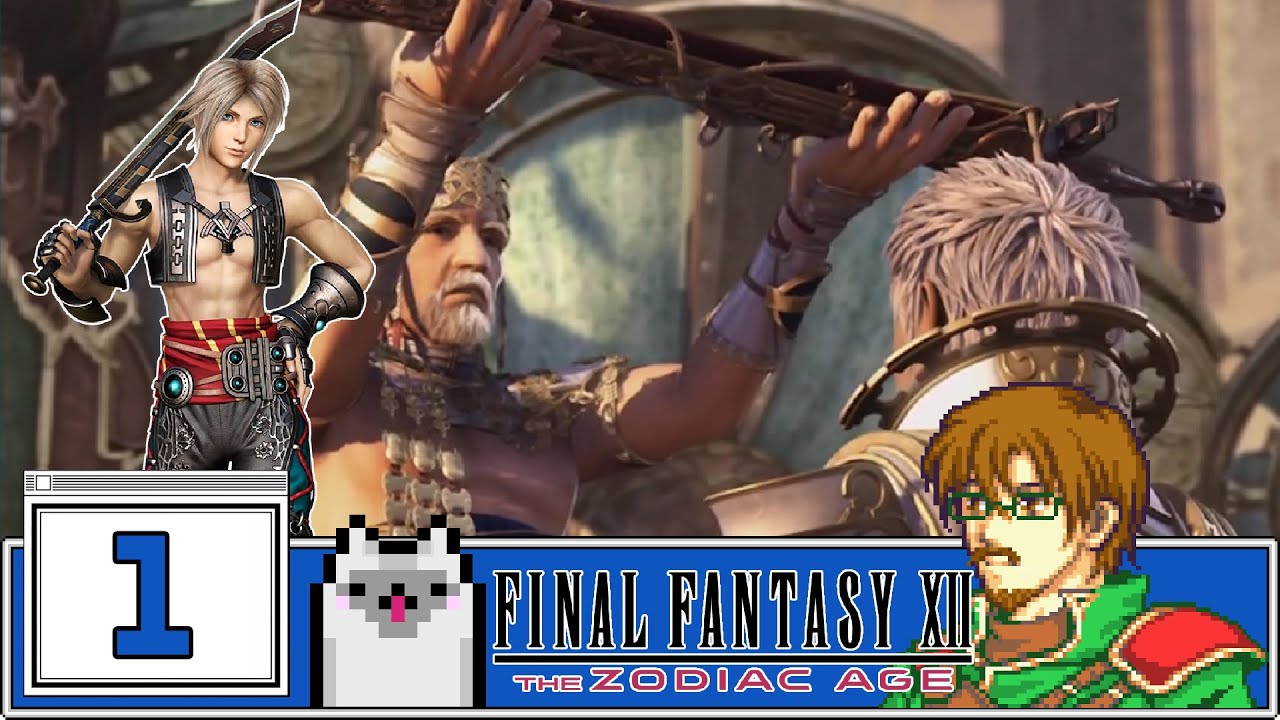 IT'S JUST STAR WARS! | Final Fantasy XII: The Zodiac Age (Part 1)