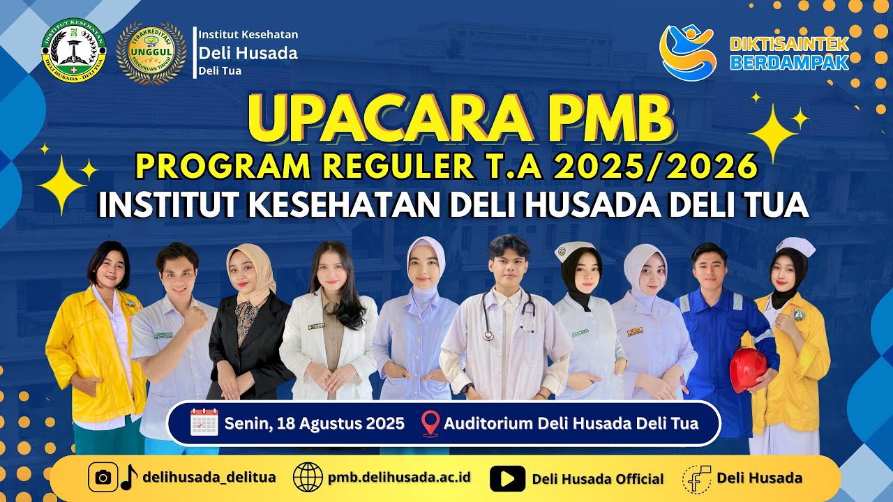 UPACARA PMB PROGRAM REGULER T.A. 2025/2026 INKES DELI HUSADA DELITUA, 18/08/2025