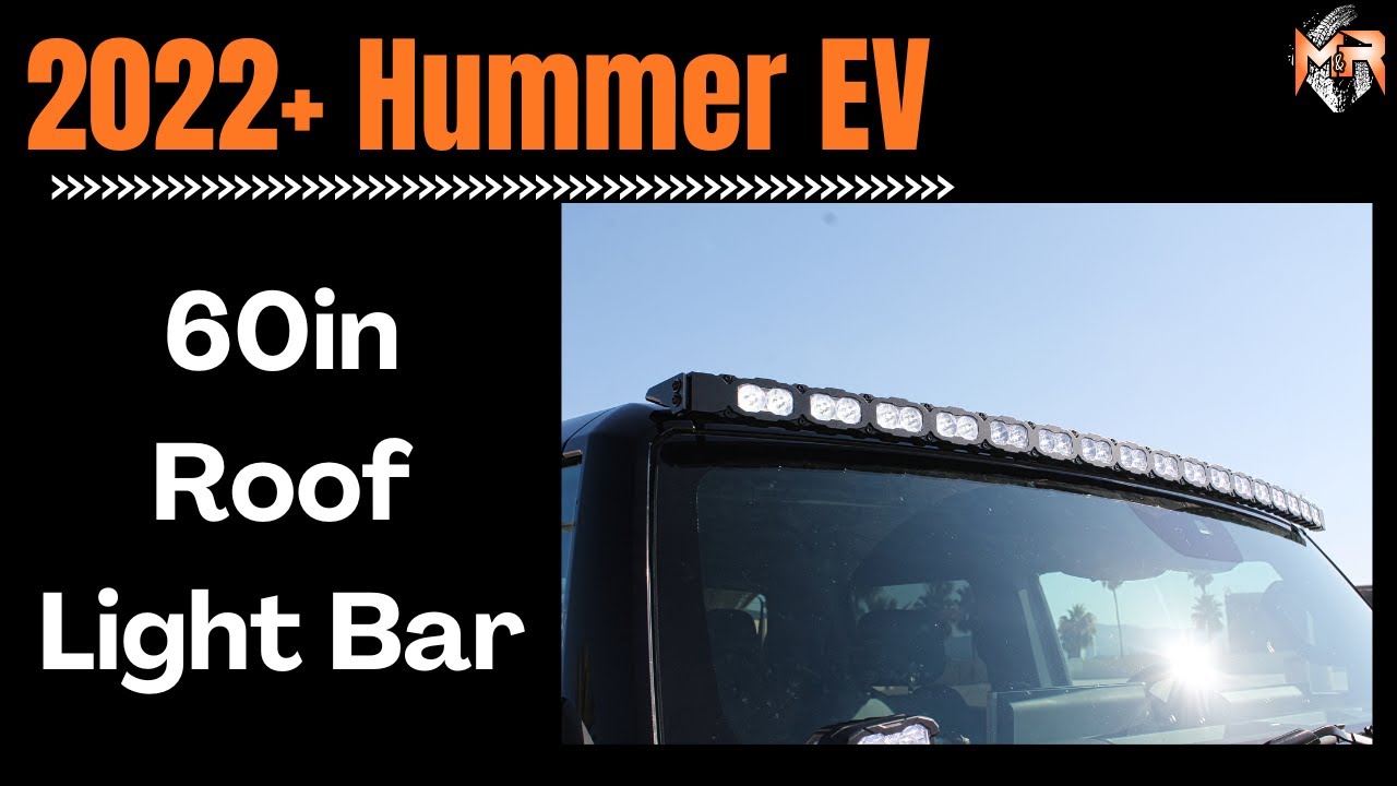 GMC Hummer EV Roof 60in PRO LED Light Bar Install | Tutorial by M&R Automotive