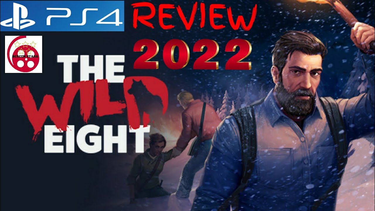 The Wild Eight: 2022 PS4 Review
