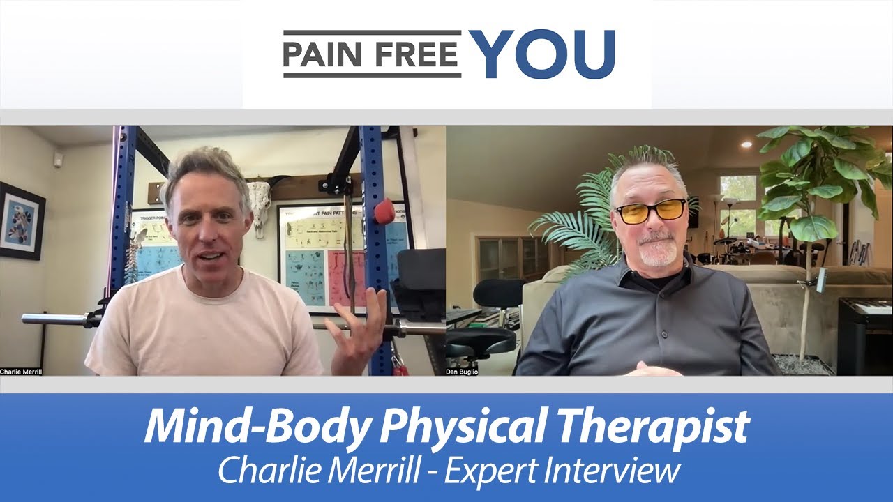 A Mind Body Physical Therapist - Expert Interview with Charlie Merrill
