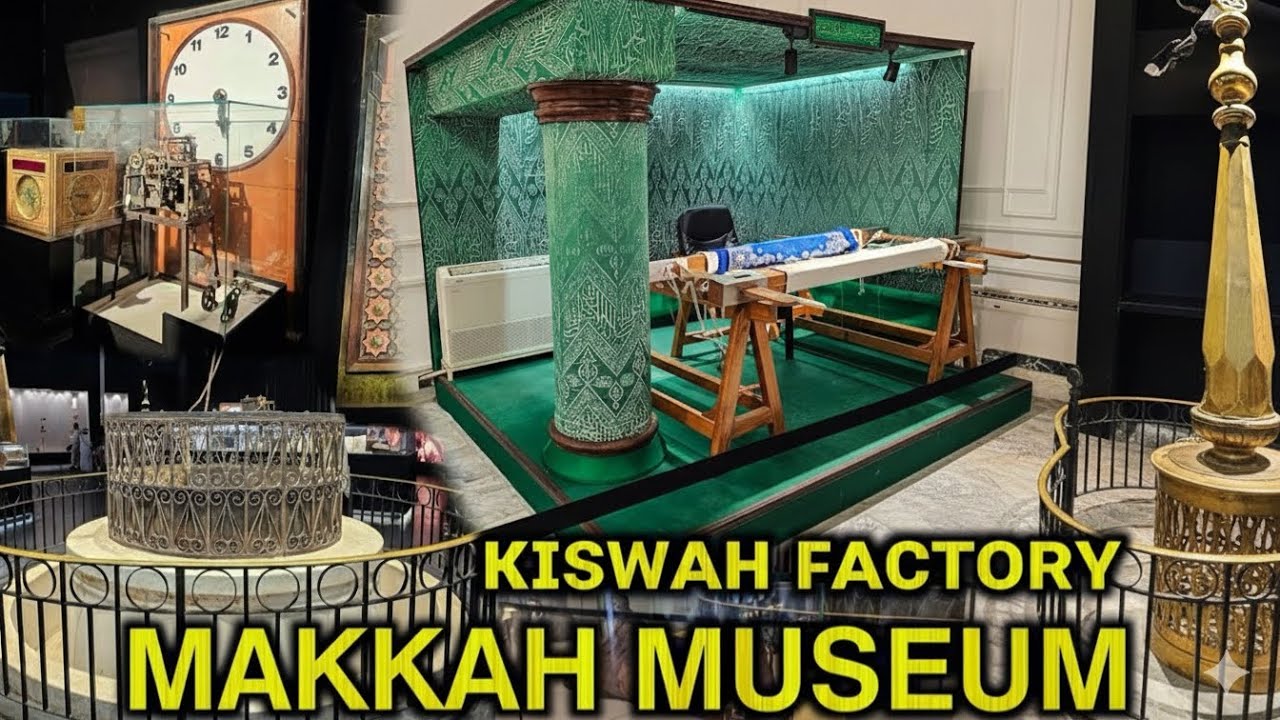 Inside the Kiswah Factory & Makkah Museum 🕋 | Umrah Series | EP-8 | Travel with Fakhr