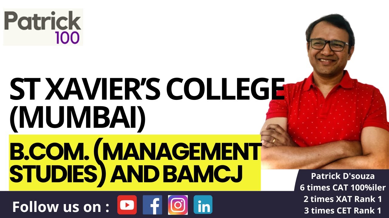 Know more about - St Xavier's College Mumbai - B Com (Management Studies) and BAMCJ Courses