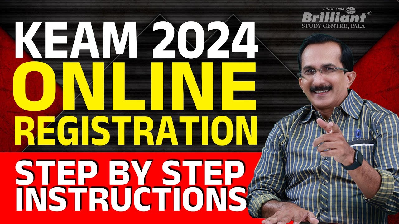 KEAM 2024 Online Registration  | Step by Step Instructions