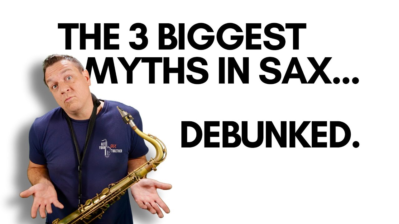3 SAX MYTHS you were WRONG about! (feat. Boston Sax Shop's JACK TYLER)