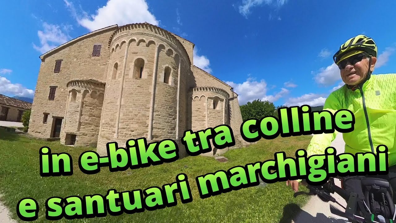 in e bike tra colline e santuari marchigiani🚴​🚴‍♂️​🚴‍♀️​