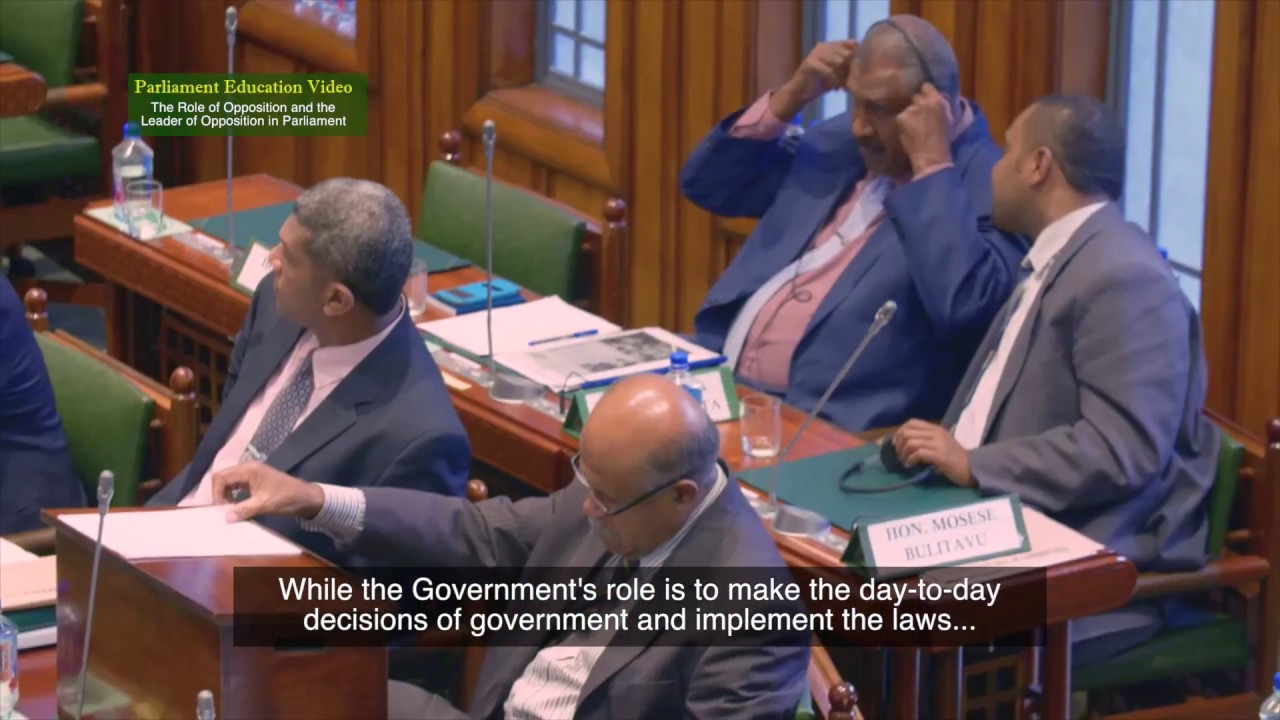 The Role of Opposition and the Leader of Opposition in Parliament
