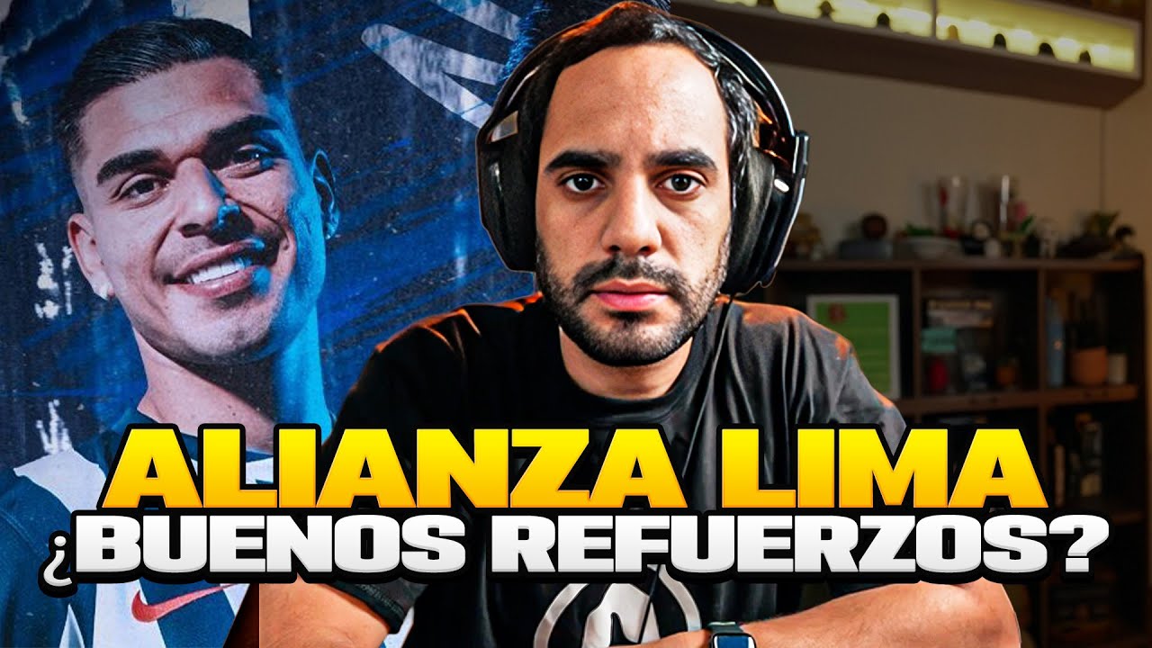 OPINI&Oacute;N | ANALIZAMOS los FICHAJES de ALIANZA LIMA para el 2026