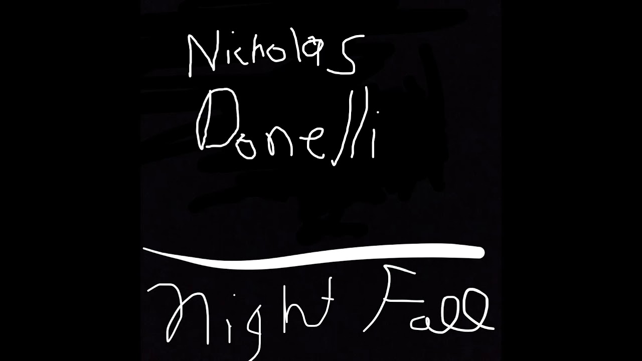 Night Fall - Nicholas Donelli (Official Release)