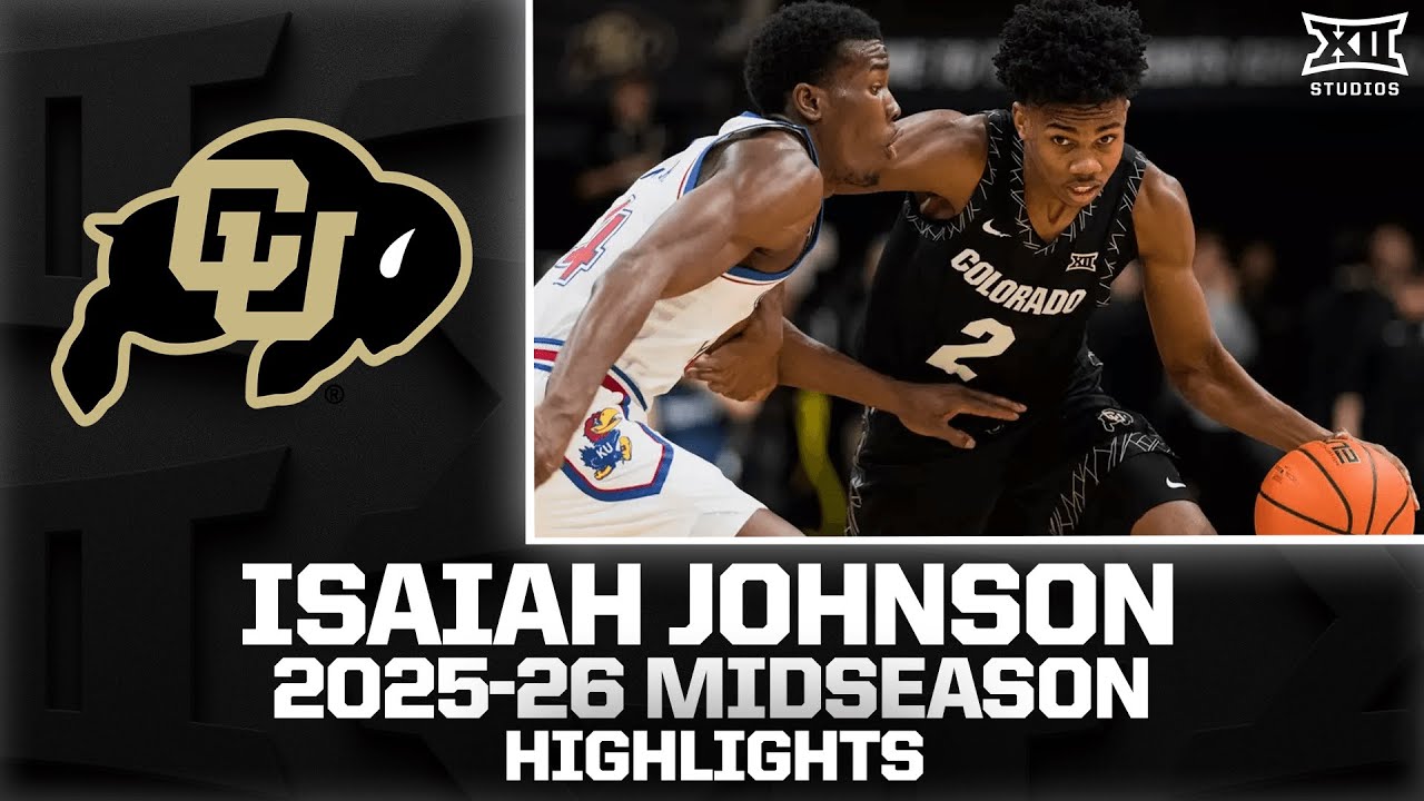 Colorado's Isaiah Johnson Midseason Highlights | 2025-26 Big 12 Men's Basketball