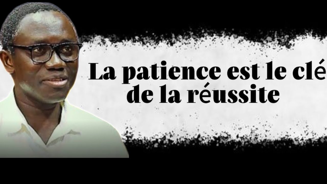 La patience est le clé de la réussite: Dr Abdoulaye Idrissa Dieye 