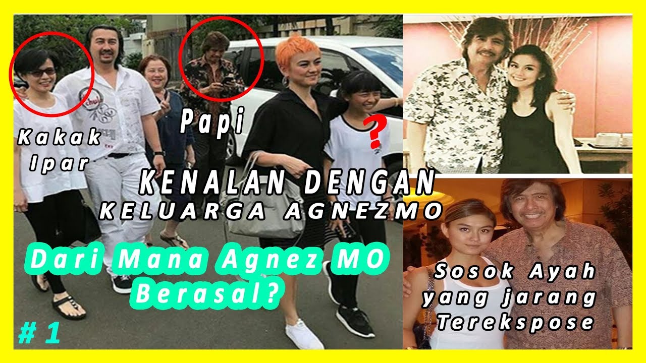 AGNEZ MO JARANG EKSPOSE KELUARGA [YUK KENALAN]
