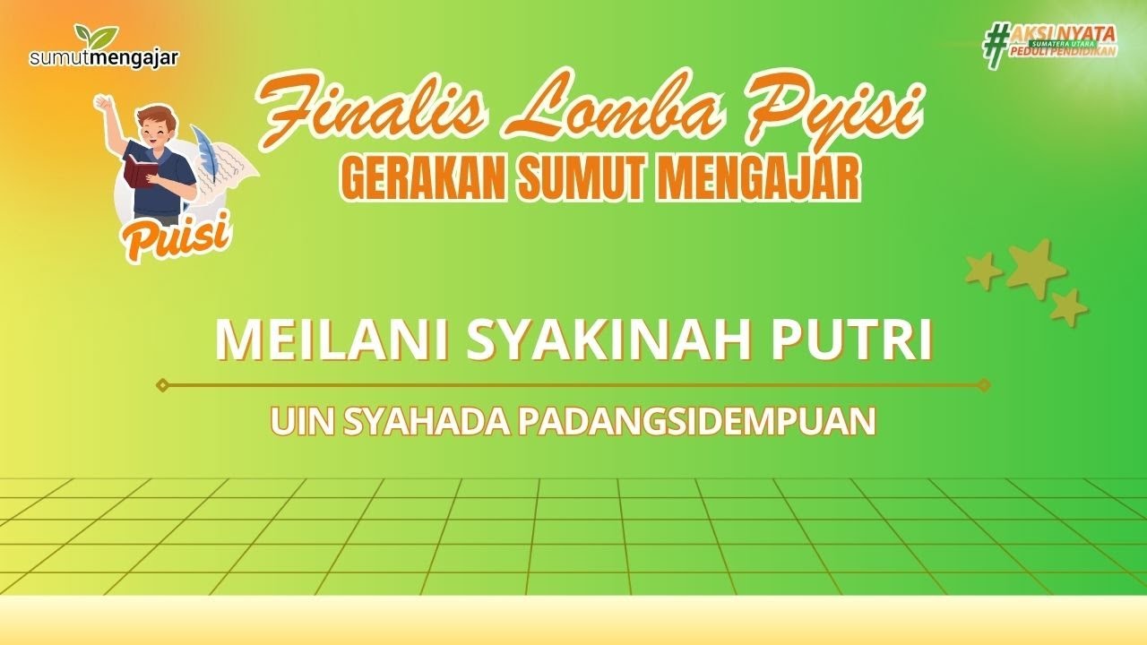 [PUISI] Meilani Sakinah Putri - UIN Syahada PadangSidempuan