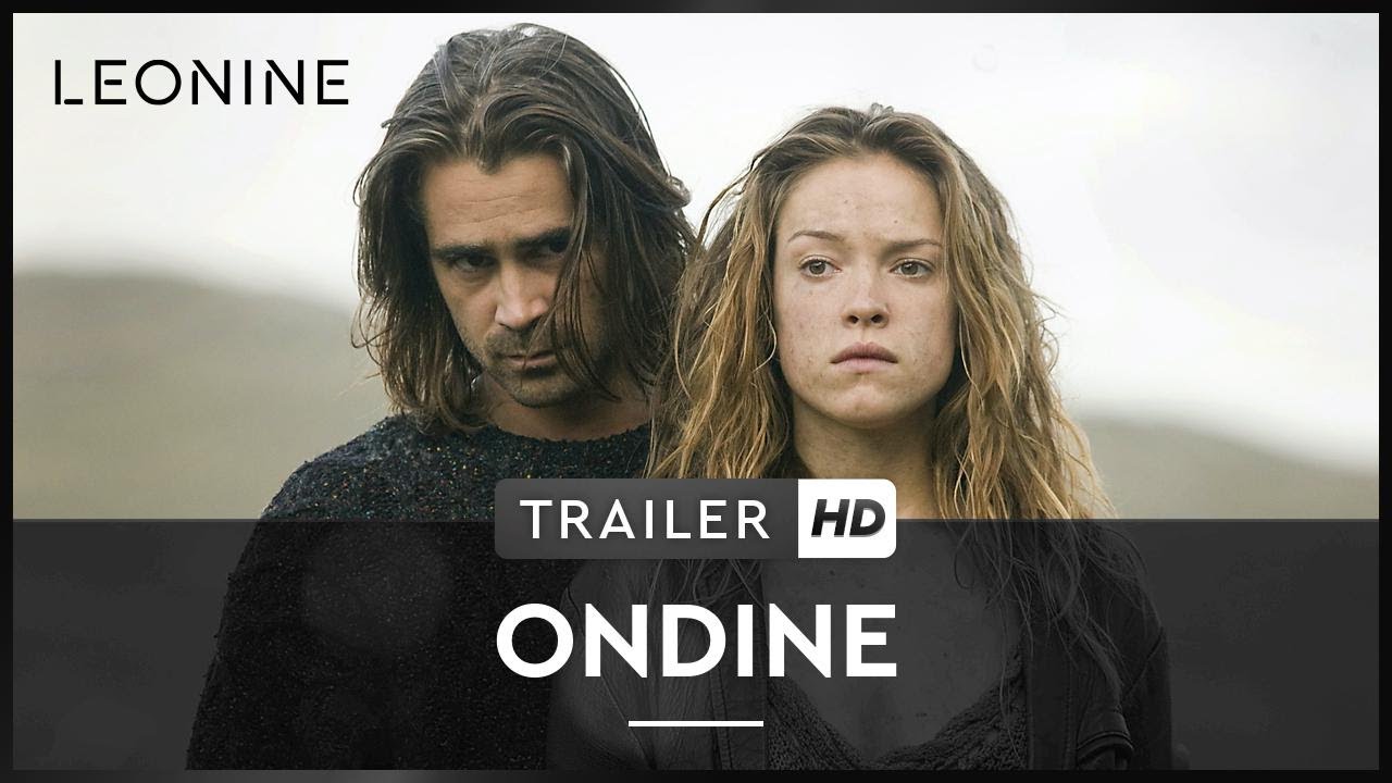 ONDINE - Das M&auml;dchen aus dem Meer | Trailer | Deutsch
