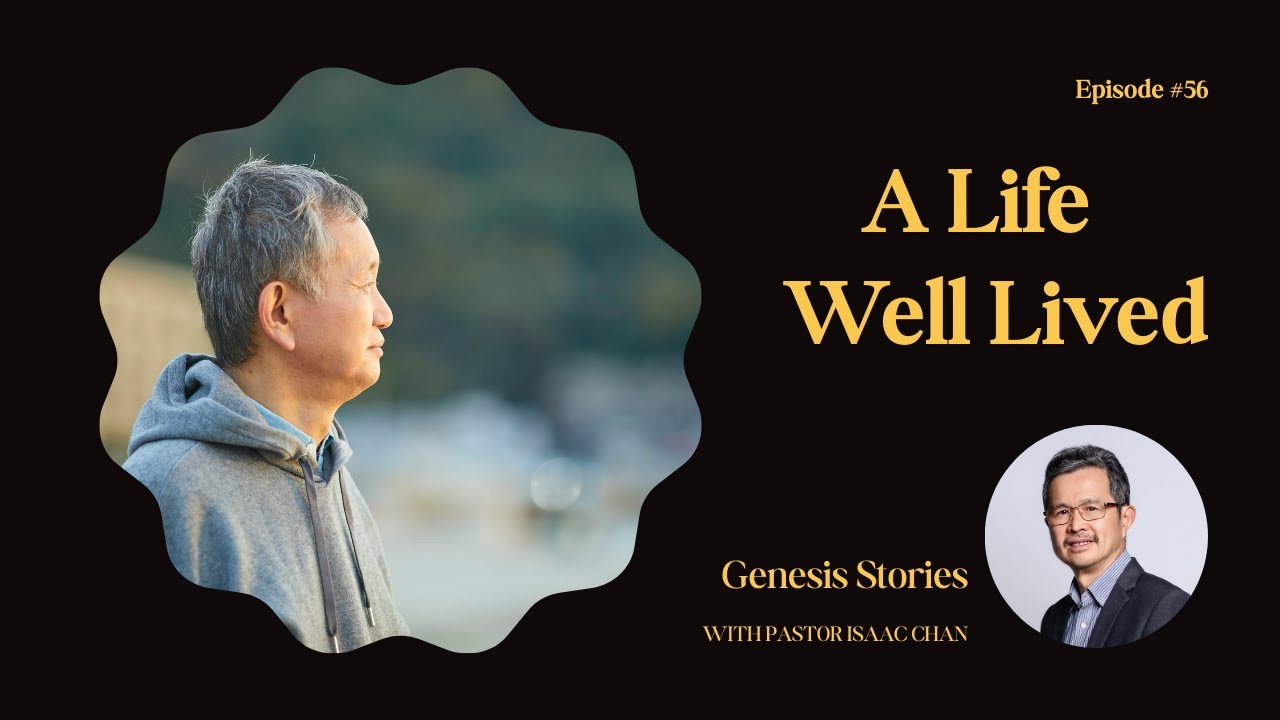 Ep 56 A Life Well Lived