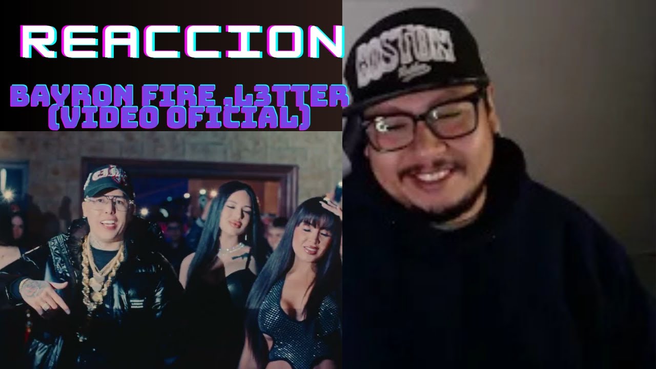 REACCI&Oacute;N A Tu Pelo Negro - Bayron Fire ,L3tter (Video Oficial)