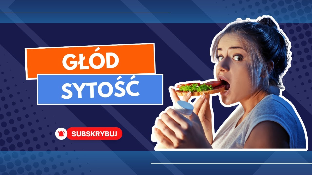 Hormony głodu i sytości - grelina i leptyna