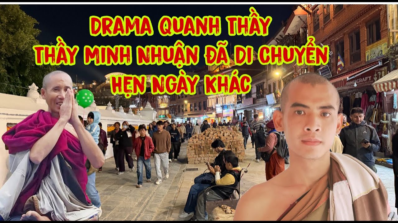 Thầy Minh Nhuận Di Chuyển Hẹn Dịp Khác , Vấn Đền Drama Quanh Thầy Minh Tuệ Như Trò Chơi Của Nghiệp