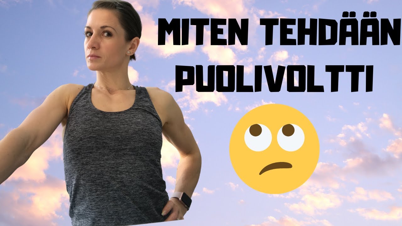 MITEN TEET OIKEIN PUOLIVOLTIN? / Perhosvoltti Circus Arts