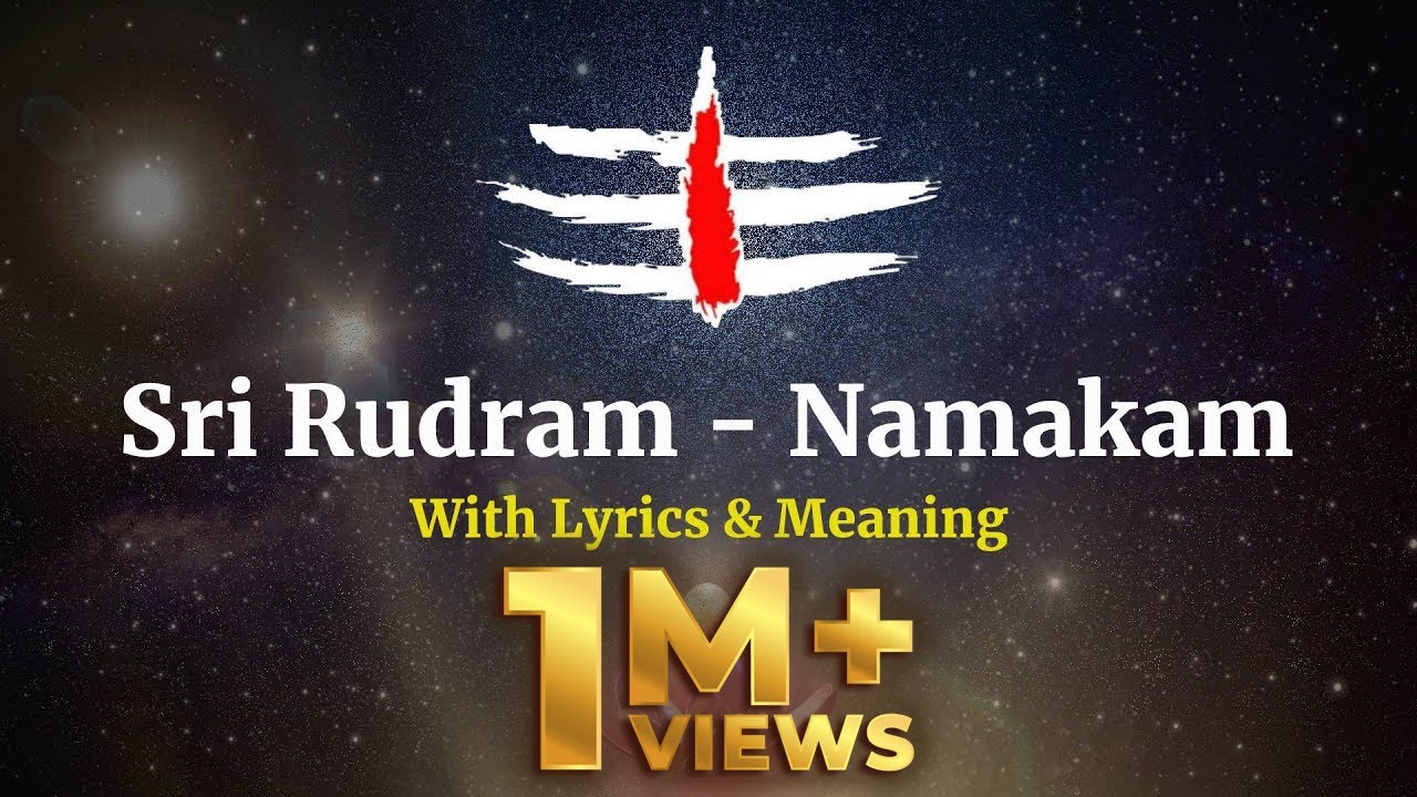 Sri Rudram - Namakam with Lyrics & Meaning