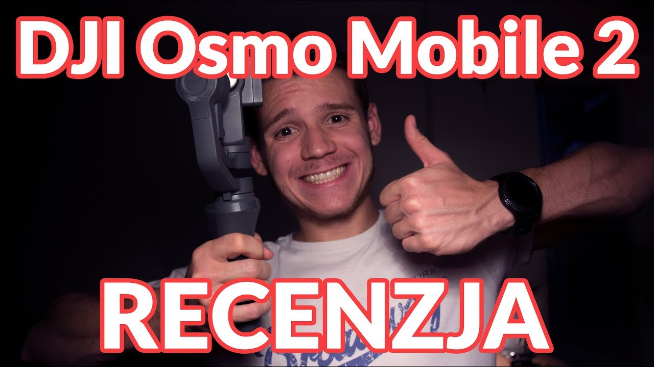 Najlepszy stabilizator do smartfon&oacute;w? DJI Osmo Mobile 2 | Recenzja pl