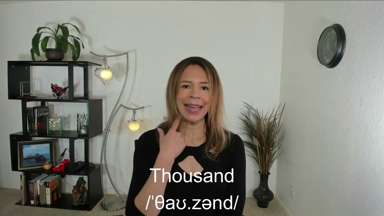 Pronunciación:  Thousand /ˈθaʊ.zənd/