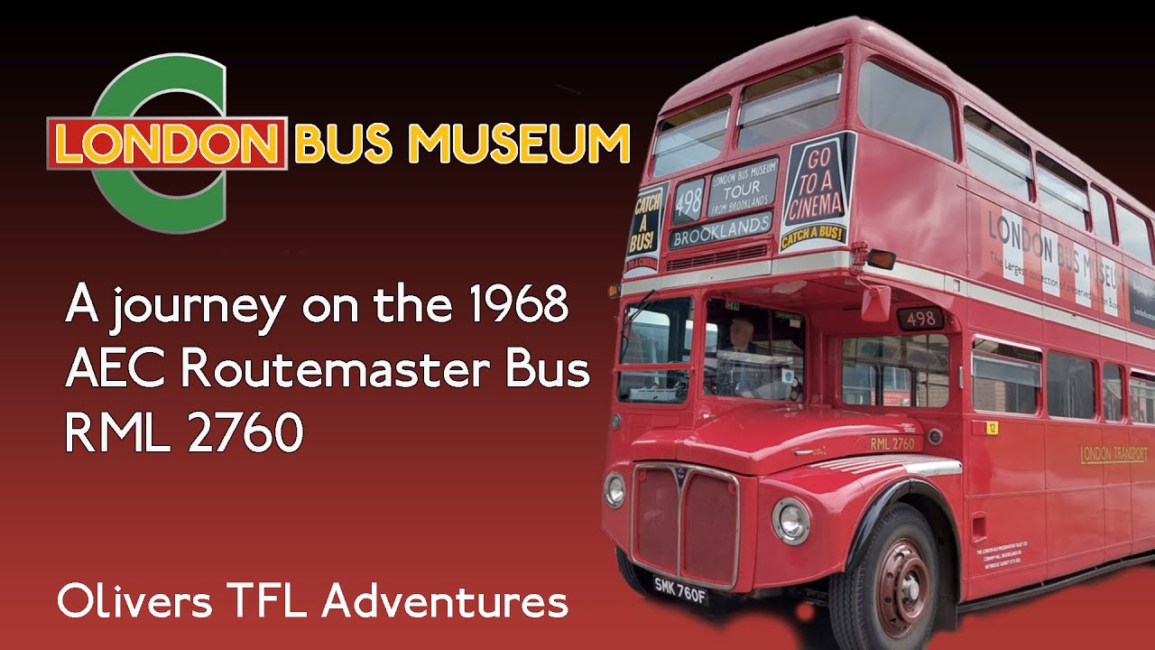 JOURNEY ON THE 1968 AEC ROUTEMASTER BUS RML 2760 - London Bus Museum Brooklands