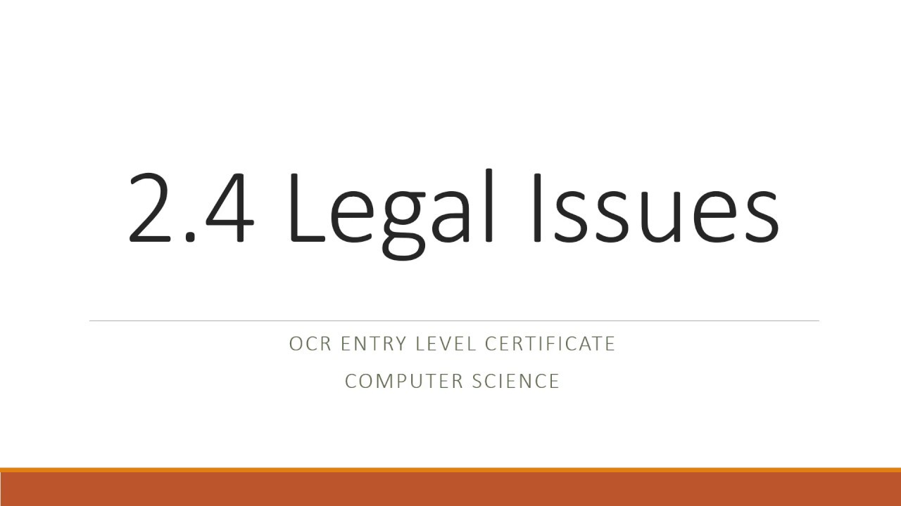 OCR Entry Level Certificate Computer Science   Legal Issues