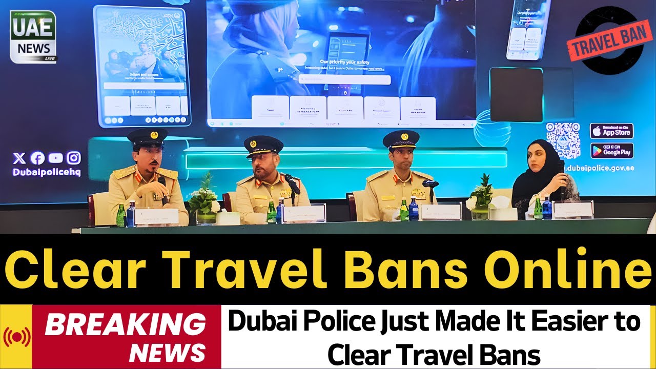 Dubai Police Just Made It Easier to Clear Travel Bans Online &mdash; Here&rsquo;s How