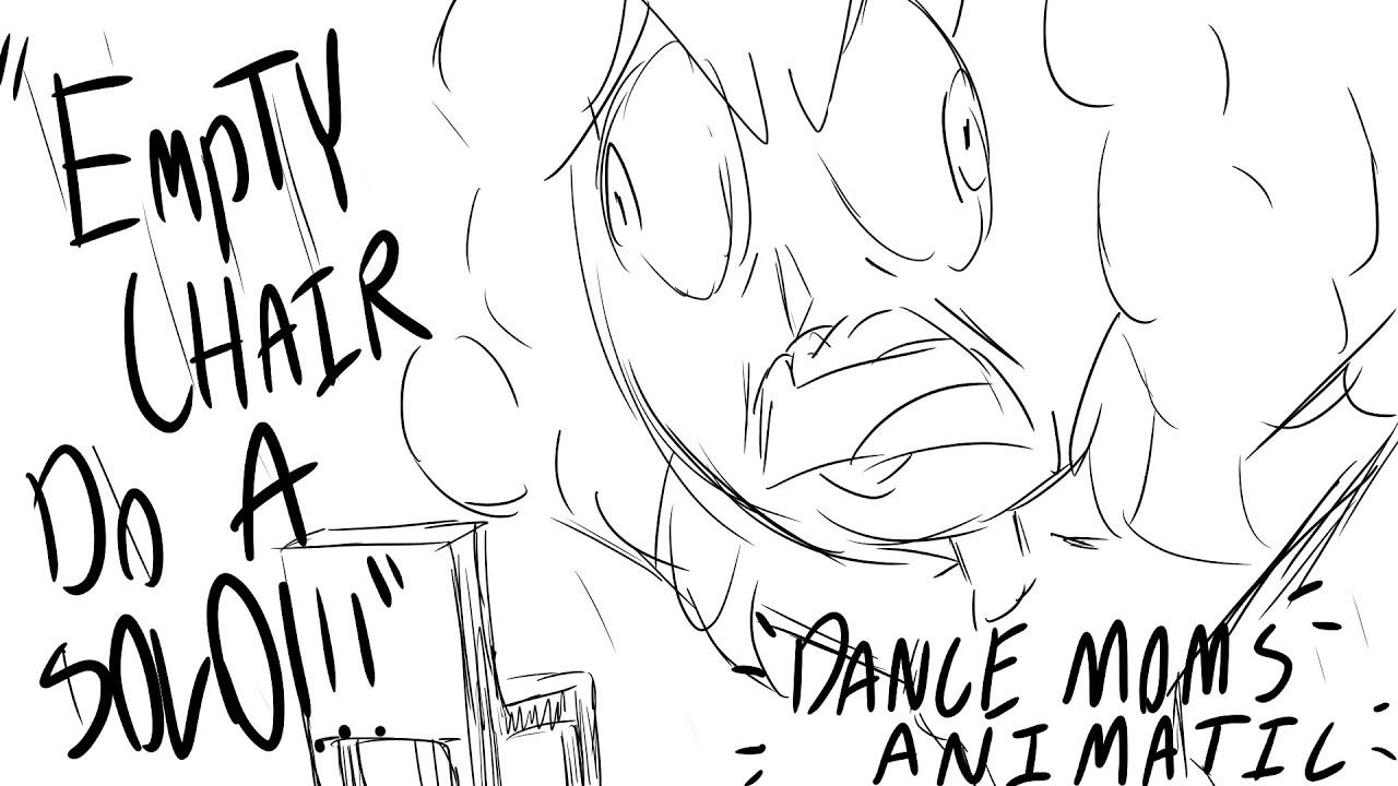 Empty Chair Do a Solo!!! - Dance Moms Animatic