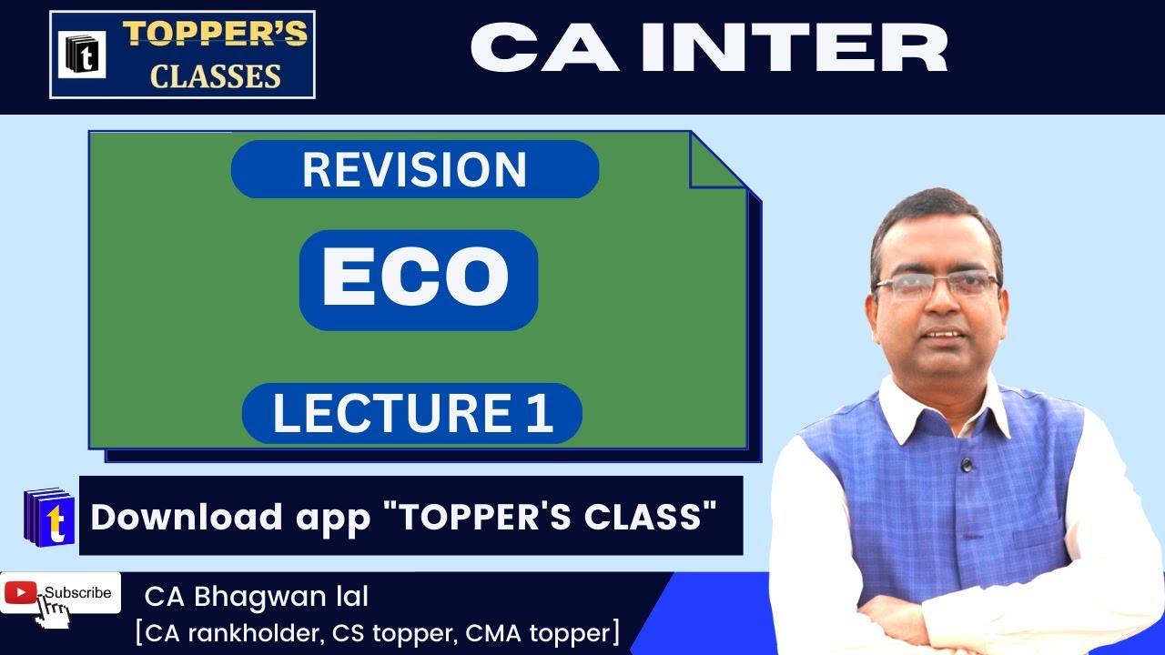 CA INTER ECO REVISION LECTURE 1 BY CA BHAGWAN LAL SIR