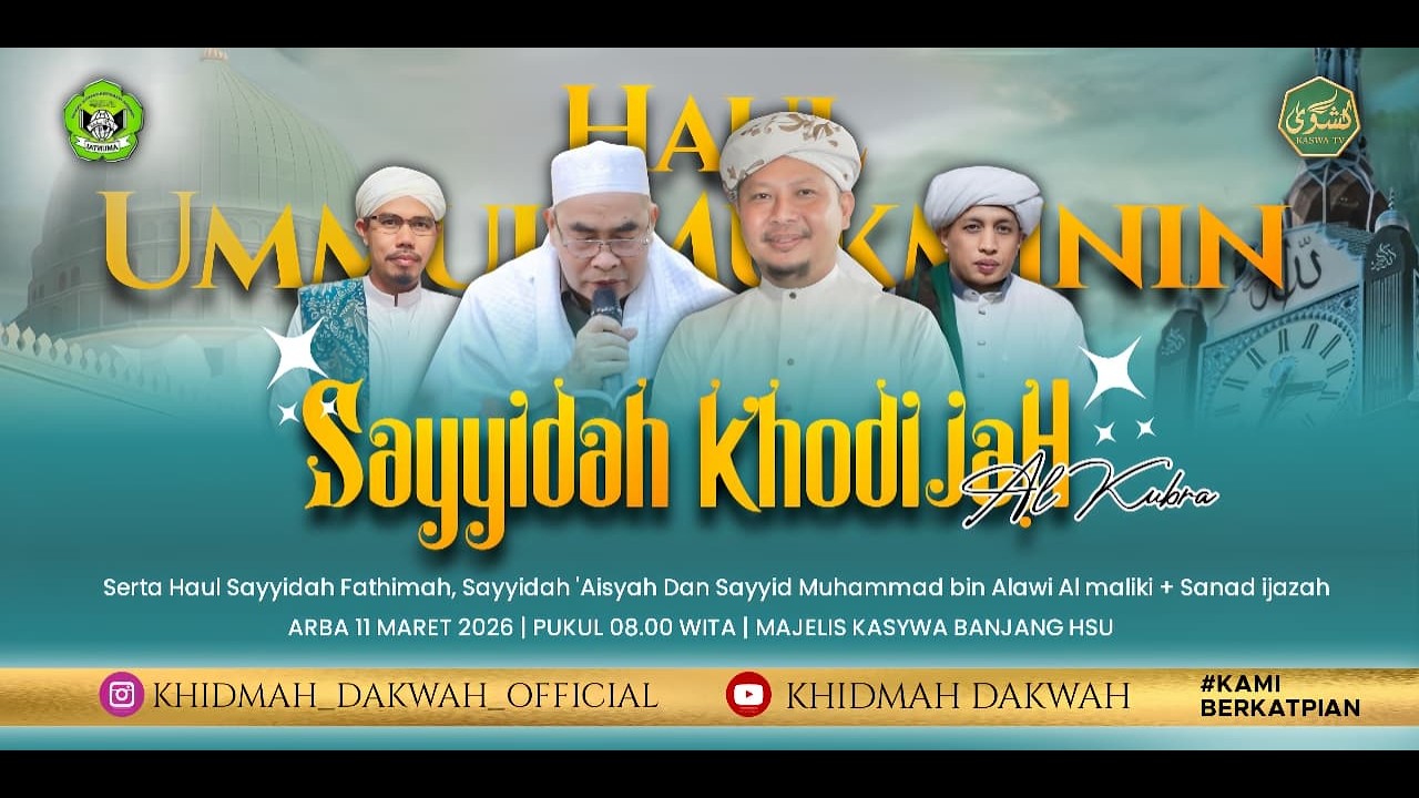 HAUL UMMUL MU'MININ SAYYIDAH KHODIJAH AL KUBRO | Majelis Kasywa Banjang Amuntai (Rabu,11 Maret 2026)
