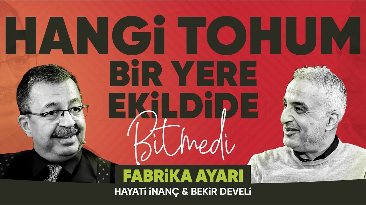 FABRİKA AYARI | HAYATİ İNAN&Ccedil; & BEKİR DEVELİ | 5. B&ouml;l&uuml;m
