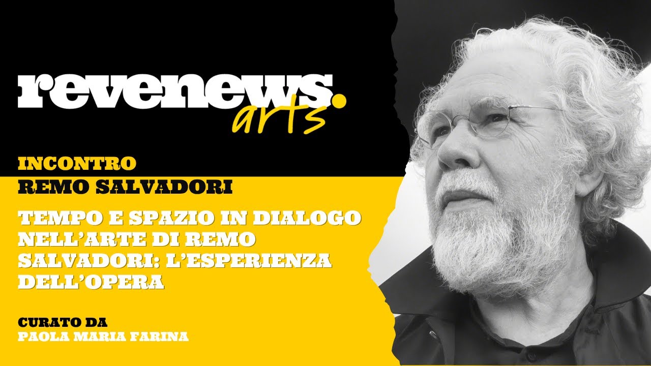 Tempo e spazio in dialogo nell’arte di Remo Salvadori: l’esperienza dell’opera