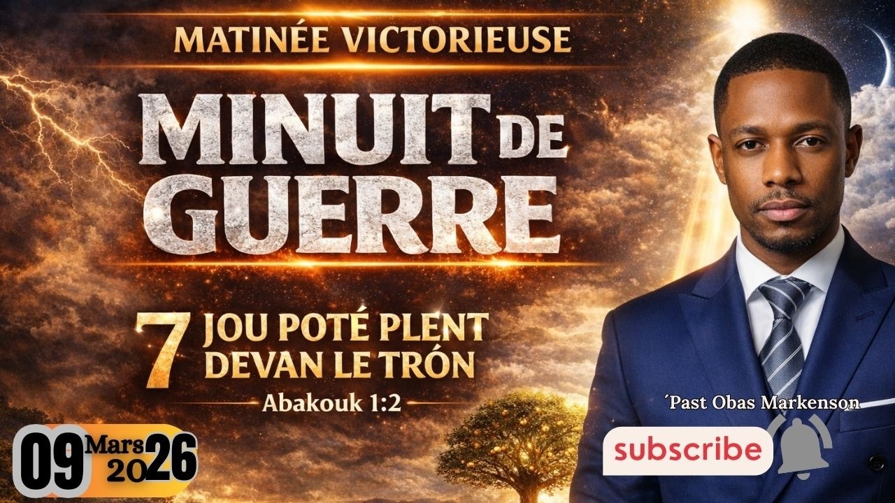 PRIYÈ DU SOIR /DE COMBAT SPIRITYÈL // /09-Mars-2026