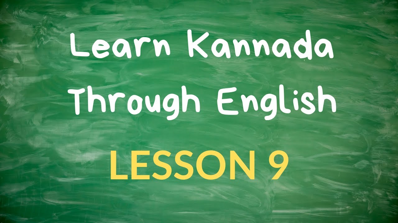 Learn Kannada Through English - Lesson 9