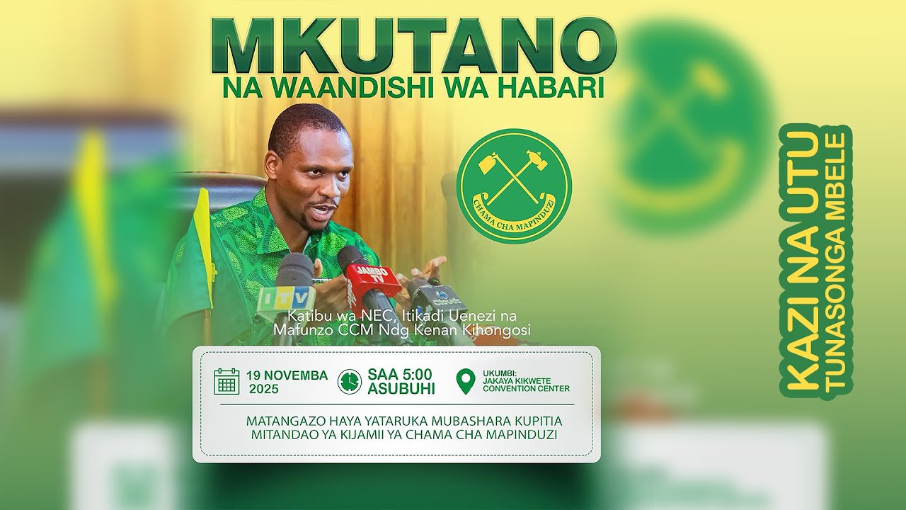✅ LIVE:MKUTANO WA MWENEZI KENANI KIHONGOSI AKIZUNGUMZA NA WAANDISHI WA HABARI MAKAO MAKUU - DODOMA