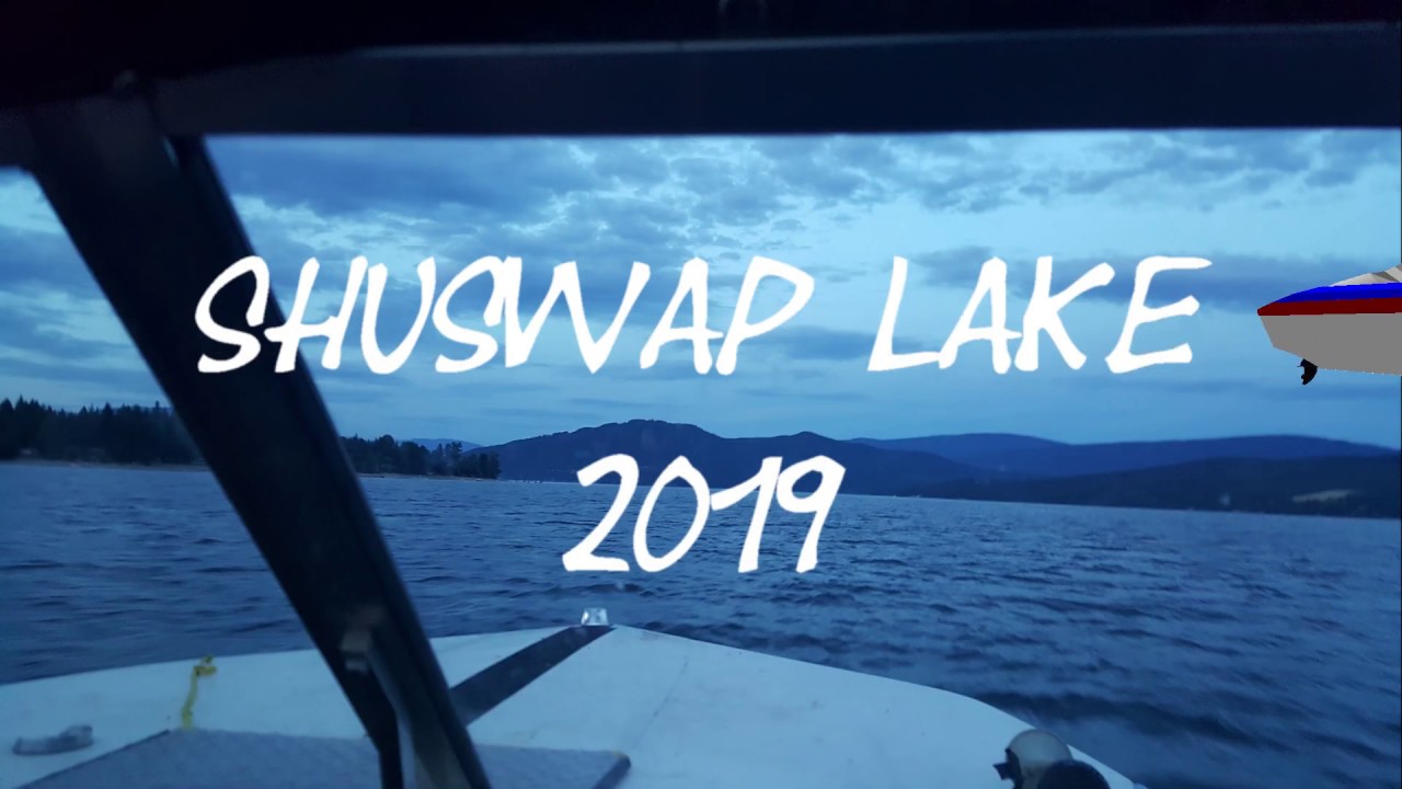 Shuswap Lake 2019