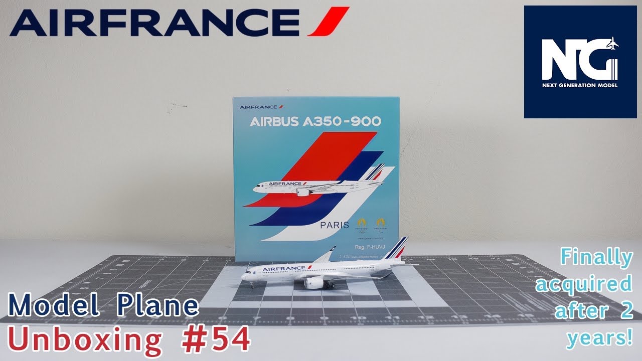 NG Models Air France Airbus A350-900| Model Plane Unboxing #54