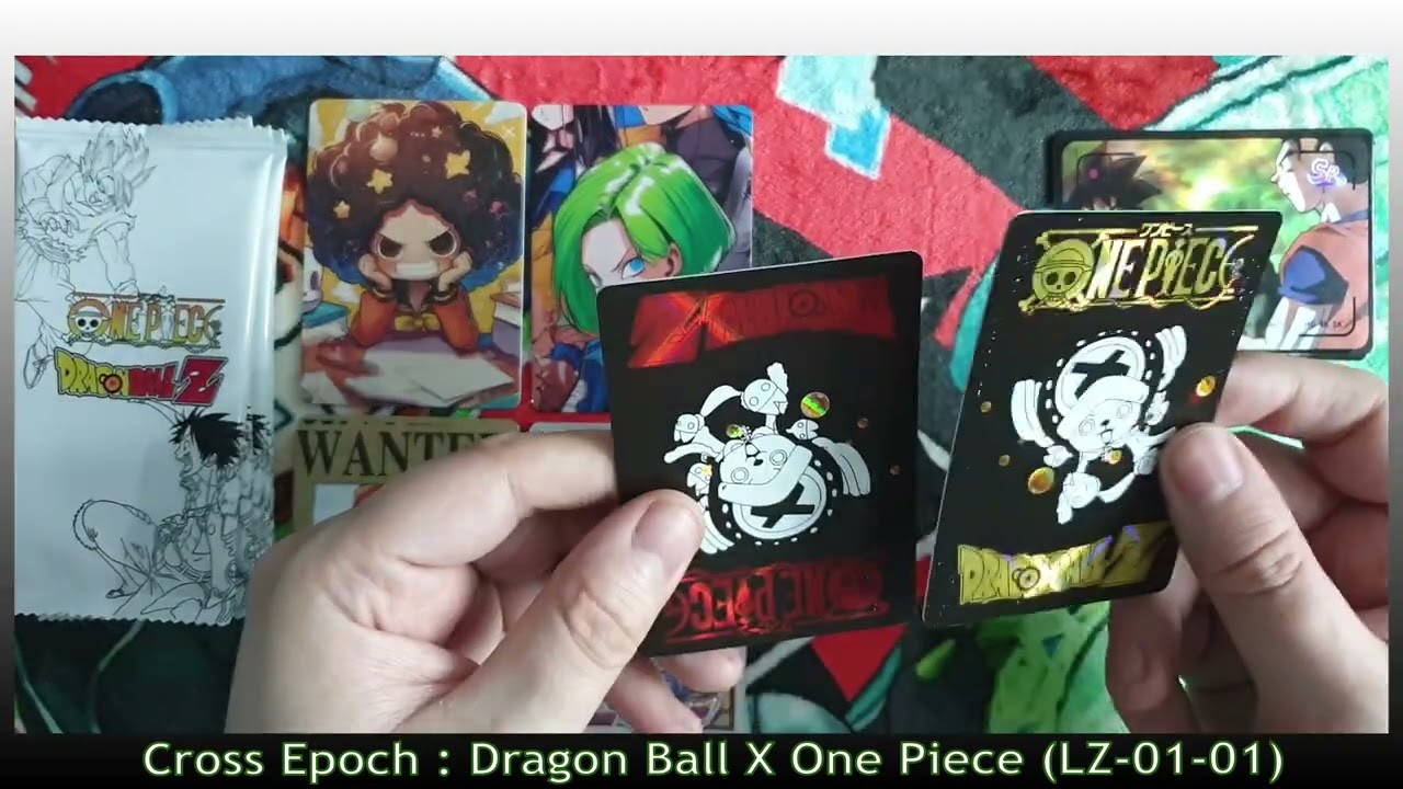 Notre dernière box Cross Epoch Dragon Ball X One Piece (LZ-01-01) !