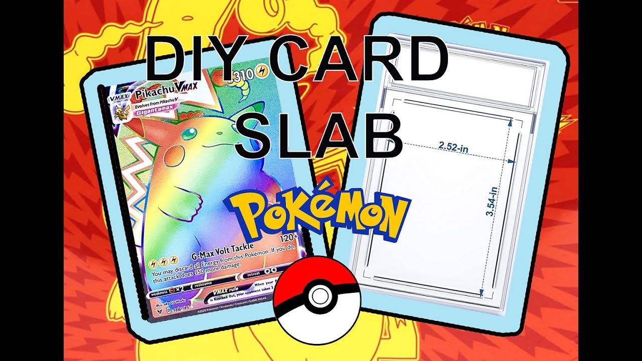 Custom DIY Slab Holder /Pokemon Card!