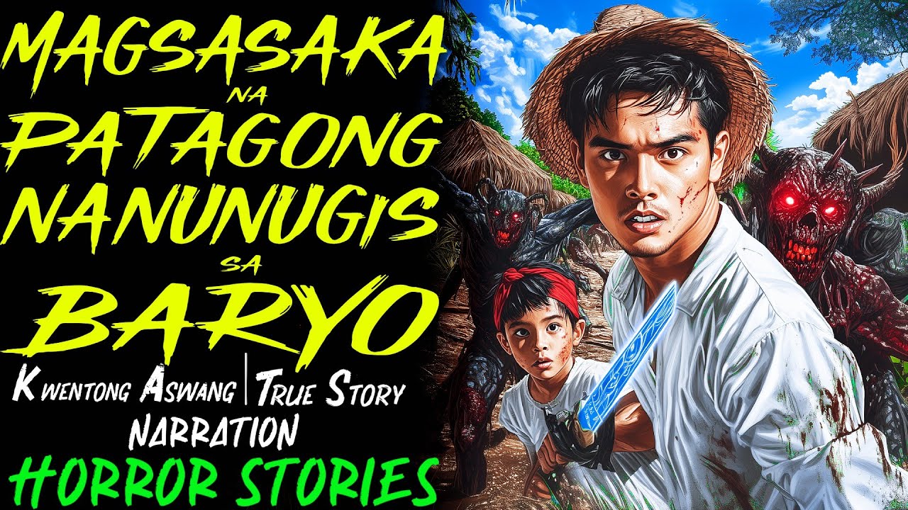 MAGSASAKA NA PATAGONG NANUNUGIS SA BARYO | Kwentong Aswang | True Story