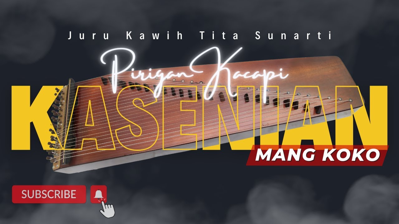 Kasenian | Mang Koko | Juru Kawih Tita Sunarti | Pirigan Kacapi
