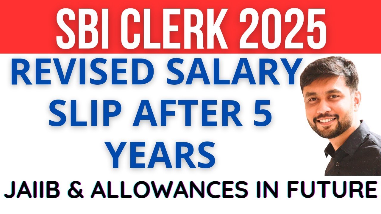 SBI Clerk 2025 Revised Salary Slip After 5 years | Getting Extra Allowances in Future |Banker Couple