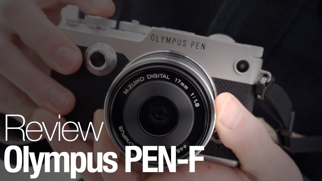 Olympus PEN-F Digital Camera Review